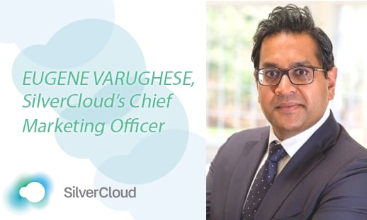 The words Eugene Varughese SilverCloud's Chief Marketing Officer, next to an image of Eugene Varughese wearing a dark suit.