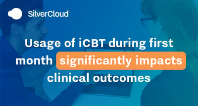 The words usage of iCBT during first month significantly impacts clinical outcomes in white text over 2 people talking.