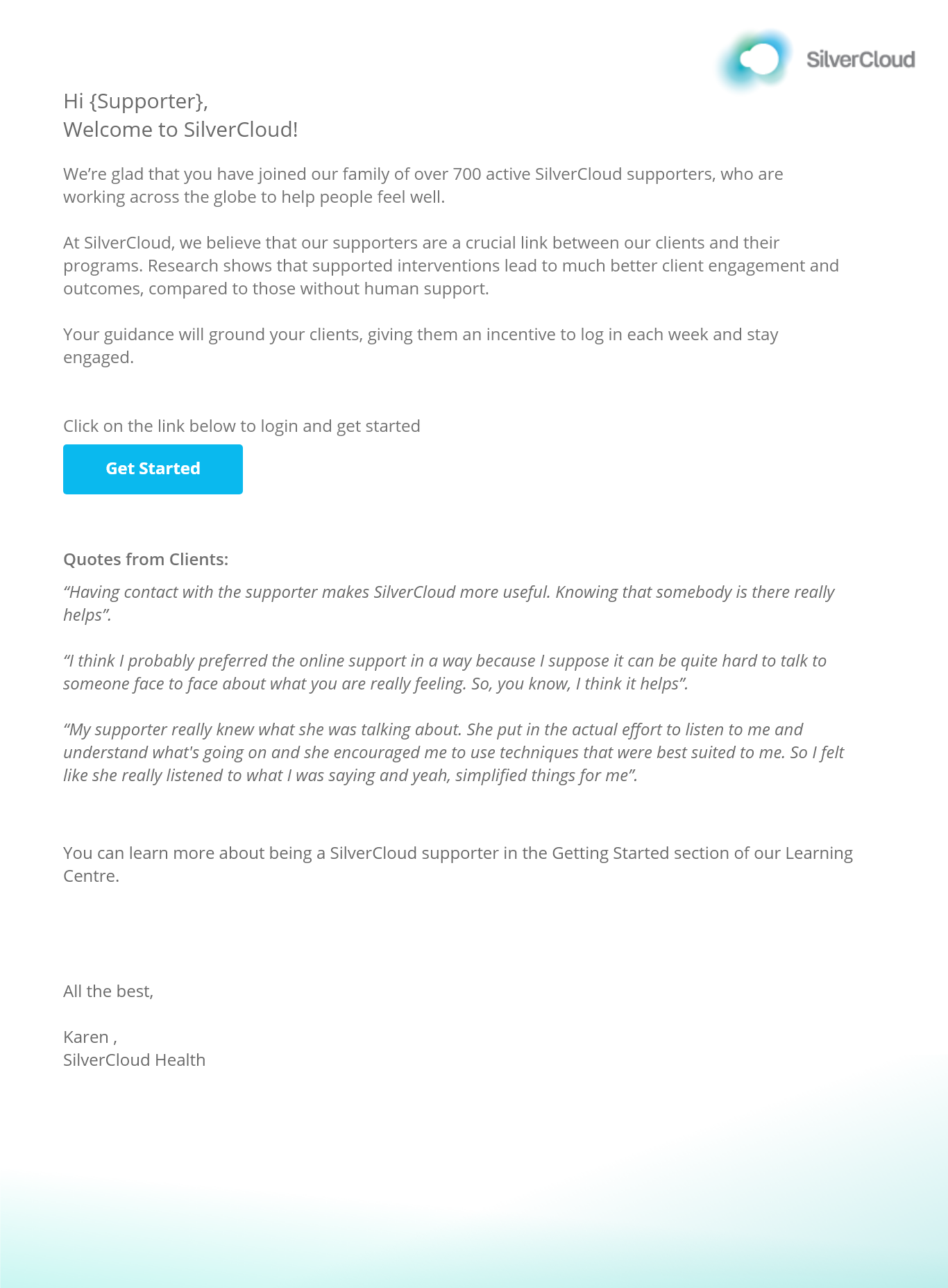 A SilverCloud welcome email written to new supporters.